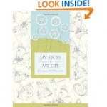 My Story My Life A Journal of Self Discovery by Nancy A Hoffman and Christi Payne 2012