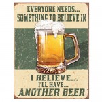 I Believe I'll Have Another Beer Distressed Retro Vintage Tin Sign Tin Sign , 13x16