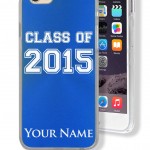 Personalized Case for Apple iPhone 6  CLASS OF 2015 - Engraved for FREE